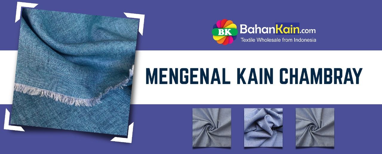 Mengenal Kain Chambray
